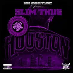 Houston (Swishahouse Mix) by Slim Thug album reviews, ratings, credits
