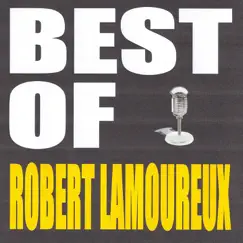 Best of Robert Lamoureux by Robert Lamoureux album reviews, ratings, credits