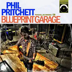 Blueprint Garage, Vol. 3 by Phil Pritchett album reviews, ratings, credits