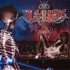 On Fire by Idle Hands album reviews, ratings, credits