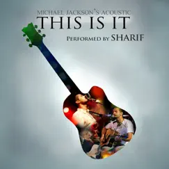 This Is It : Acoustic by Sharif album reviews, ratings, credits