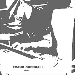Alone - Single by Frank Odendall album reviews, ratings, credits