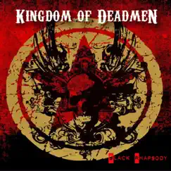 Black Rhapsody by Kingdom of Deadmen album reviews, ratings, credits