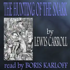 The Hunting of the Snark by Lewis Carroll & Boris Karloff album reviews, ratings, credits