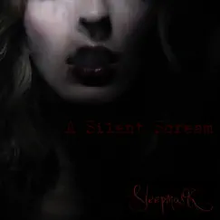 A Silent Scream E.P. by Sleepmask album reviews, ratings, credits