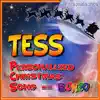 Tess Personalized Christmas Song With Bonzo - Single album lyrics, reviews, download