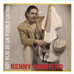 Soy Hijo De Un PUeblo Latino - Remixed HD Version by Kenny Quintero y Su Orquesta Brava album reviews, ratings, credits