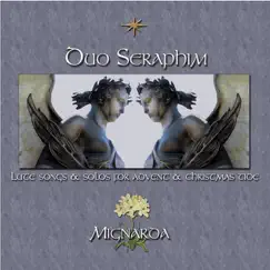 Duo Seraphim: Lute Songs & Solos for Advent & Christmastide by Mignarda album reviews, ratings, credits