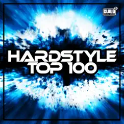 Hardstyle Top 100 by Various Artists album reviews, ratings, credits