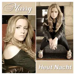 Heut Nacht - Single by Marry album reviews, ratings, credits