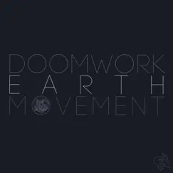 Earth Movement - Single by Doomwork album reviews, ratings, credits