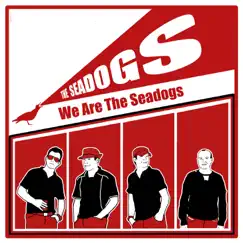 We Are the Seadogs - EP by The Seadogs album reviews, ratings, credits