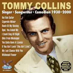 Singer, Songwriter, Comedian - 1930-2000 by Tommy Collins album reviews, ratings, credits