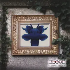 Les Fleurs Du Mal by Blood album reviews, ratings, credits