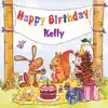 Happy Birthday Kelly song lyrics