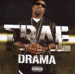Drama by Trae tha Truth album reviews, ratings, credits