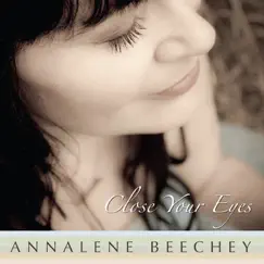 Close Your Eyes by Annalene Beechey album reviews, ratings, credits