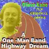 One Man Band Highway Dream album lyrics, reviews, download