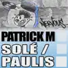 Solé / Paulis - Single album lyrics, reviews, download