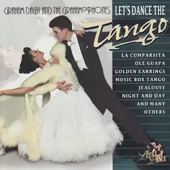 Let's Dance the Tango by Graham Dalby & The Grahamophones album reviews, ratings, credits