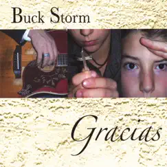 Gracias by Buck Storm album reviews, ratings, credits