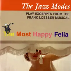 The Most Happy Fella by The Jazz Modes album reviews, ratings, credits