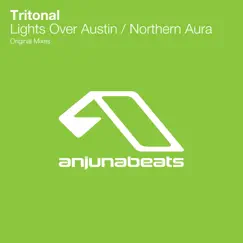 Lights Over Austin / Northern Aura - Single by Tritonal album reviews, ratings, credits