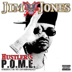 Hustler's P.O.M.E. (Product of My Environment) - EP by Jim Jones album reviews, ratings, credits