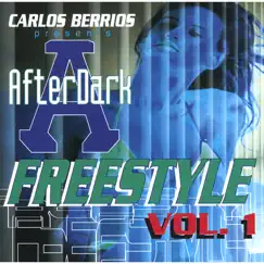 After Dark Freestyle Vol.1 by Carlos Berrios album reviews, ratings, credits