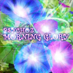 Morning Glory by Psychoz album reviews, ratings, credits