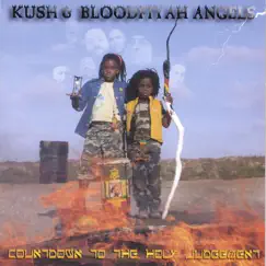 Countdown to the Holy Judgement by Kush and Bloodfiyah Angels album reviews, ratings, credits