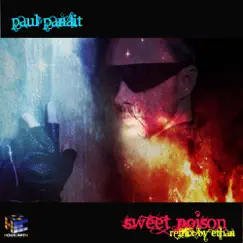 Sweet Poison - Single by Paul Panait album reviews, ratings, credits