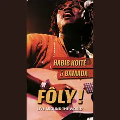 Fôly! - Live Around the World (Live) by Habib Koité & Bamada album reviews, ratings, credits