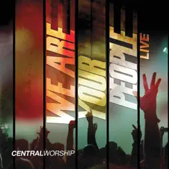 We Are Your People - Live by Central Worship album reviews, ratings, credits
