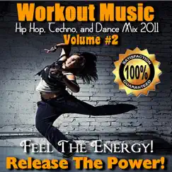 Workout Music 2011 Vol 2 - O Yeah Song Lyrics