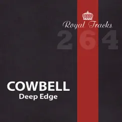 Cowbell - Single by Deep Edge album reviews, ratings, credits