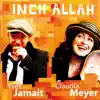 Inch Allah - Single album lyrics, reviews, download