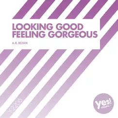Looking Good Feeling Gorgeous - Single by Groovy 69 album reviews, ratings, credits