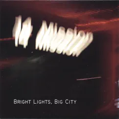 Bright Lights, Big City Song Lyrics