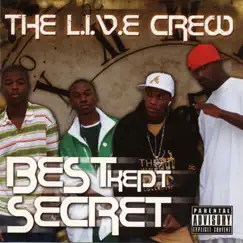 Best Kept Secret (Explicit) by The L.I.V.E. Crew album reviews, ratings, credits