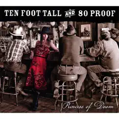 Princess of Doom by Ten Foot Tall And 80 Proof album reviews, ratings, credits