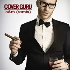 S&M (Remix) [feat. Britney Spears] - Karaoke - Single by Cover Guru album reviews, ratings, credits