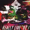 Really Live '82! album lyrics, reviews, download
