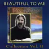Beautiful to Me: Don Francisco Collection, Vol. 2 album lyrics, reviews, download