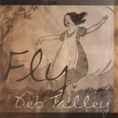 Fly by Deb Talley album reviews, ratings, credits