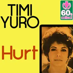 Hurt - Single by Timi Yuro album reviews, ratings, credits