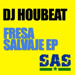 Fresa Salvaje EP by Dj Houbeat album reviews, ratings, credits