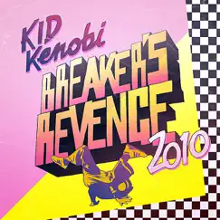 Breakers Revenge 2010 - EP by Kid Kenobi album reviews, ratings, credits