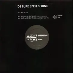 My Style - EP by DJ Luke Spellbound album reviews, ratings, credits