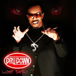 Lost Tapes II by Dru Down album reviews, ratings, credits